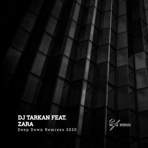 DJ Tarkan Ft. Zara - Deep Down (Tamer Kaan Remix)
