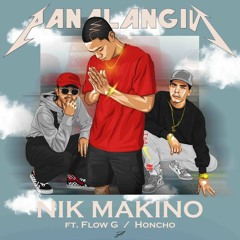 Nik Makino - Panalangin (feat. Flow G & Honcho)(Prod. Pablosito)