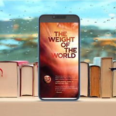 The Weight of the World, Volume Two of The Amaranthine Spectrum. Freebie Alert [PDF]
