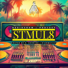 Stmul8 Radioshow / Downtown Tulum Radio :: Vol. 70
