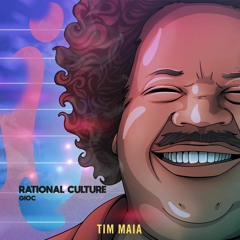 Tim Maia - Rational Culture (GIOC RMX)  X- Mas Gift