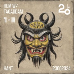 HUM w/ Taqaddam @ Brukxt - 23/06/2024