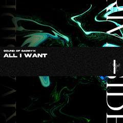 Sound of GaRRy'K - All I Want (Original Mix) (OUT NOW)
