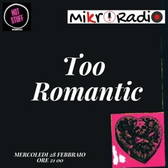 #105: Hot Stuff: Too Romantic - 28.02.2024