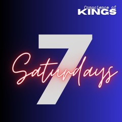 Seven Saturdays   -   Conscience of Kings