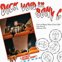 SORRYMIX21: DICK VOID B2B BONY G - SCARY RECORDS @ BOSSA NOVA CIVIC CLUB 10/29/22