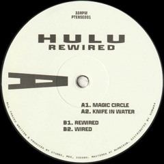 Hulu - Rewired EP (PTENSE001)