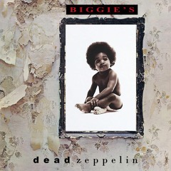 BIG POPPA - A-Scratch's Dead Zeppelin remix (2 of 4)