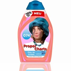 Proper Charts 074 pres. by Aníqua