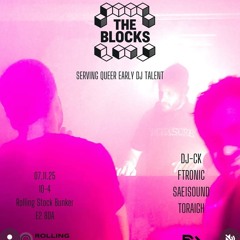 DJ-CK @ The Blocks, Rolling Stock Bunker