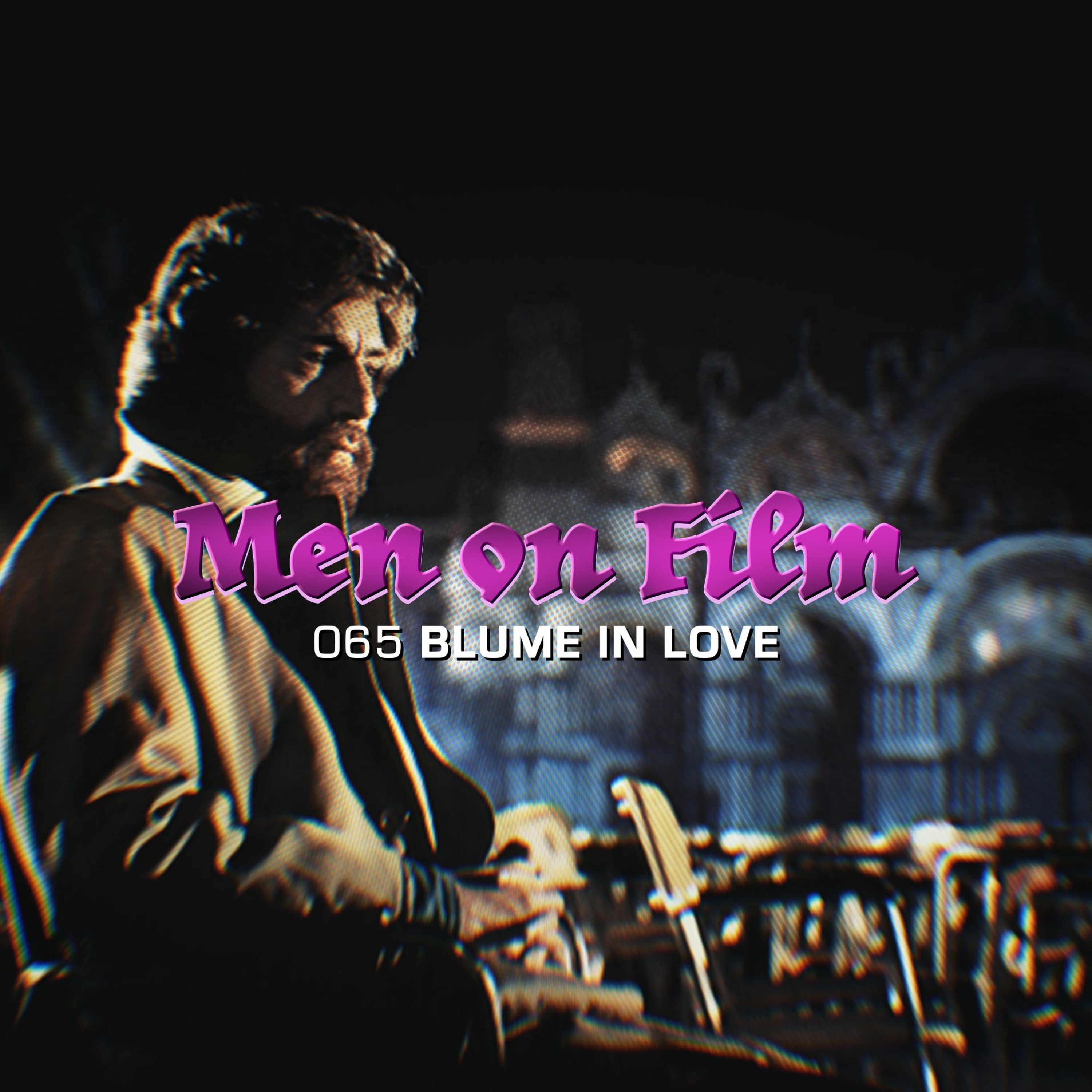 065 - Blume in Love (1973) Love Story #1 | A Funny Movie About An Interesting Guy episode artwork