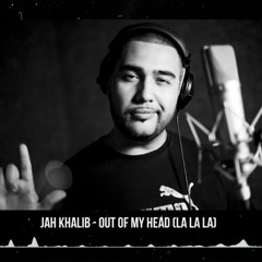 Jah Khalib — Out Of My Head (La-La-La) (Official Audio)
