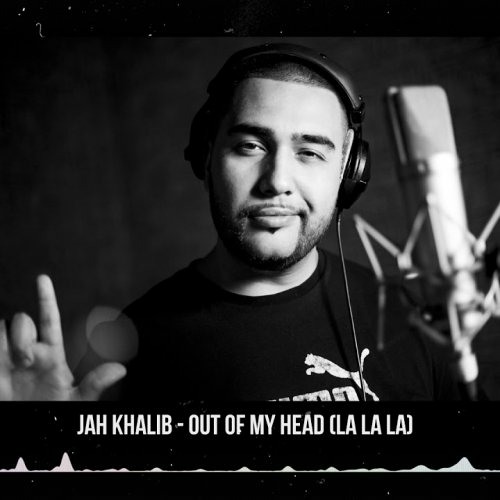 Jah Khalib — Out Of My Head (La-La-La) (Official Audio)