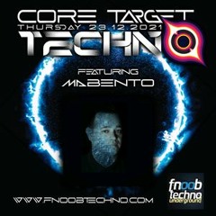 CORE TARGET TECHNO #005 - DJ MABENTO