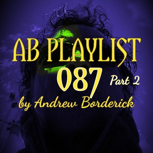 AB Playlist 087 Part 2