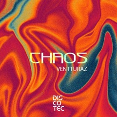 Chaos (Extended Mix)