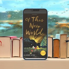 Of This New World, Iowa Short Fiction Award#. Download for Free [PDF]