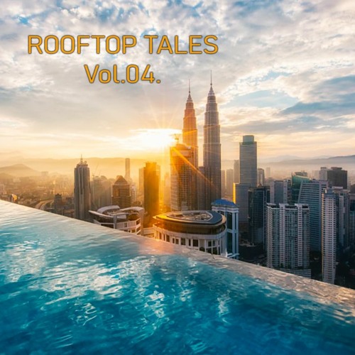 Maxim Kuznyecov - Rooftop Tales 04.
