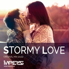 Stormy Love - Imperss (Original Mix) [2021] FreeDL