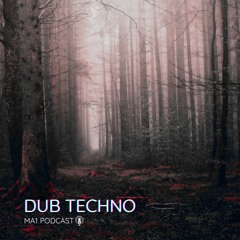 ma1 Dub Techno Podcast