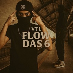 VTL - Flow Das 6