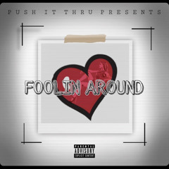 FOOL AROUND