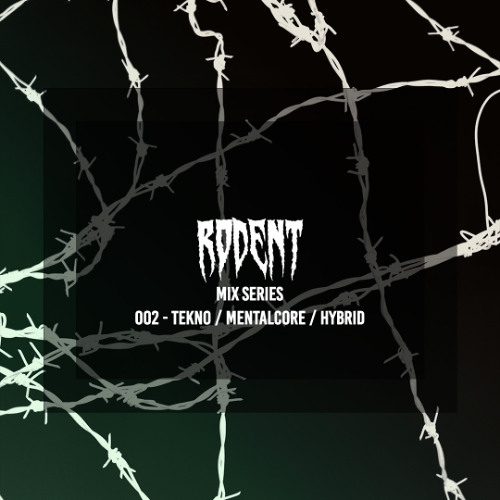 Mix Series - 002 - Tekno / Mentalcore / Hybrid