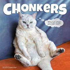 GET KINDLE 💌 Chonkers Wall Calendar 2023: Irresistible Photos of Snozzy, Chonky Floo