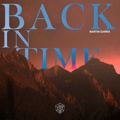 Martin Garrix - Back In Time (Instrumental Mix)