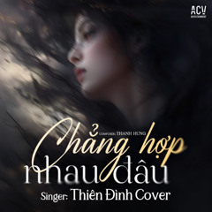 Demo Chang Hop Nhau Dau 2026 -QuangKoi Ft Dong