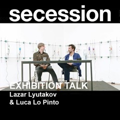Lazar Lyutakov in conversation with Luca Lo Pinto