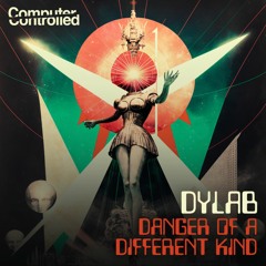dyLAB - Danger Of A Different Kind EP - CCDGTL02