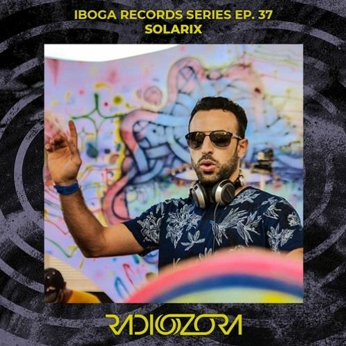 Solarix DJ MIX | OZORA RADIO | IBOGA Records Series 2021