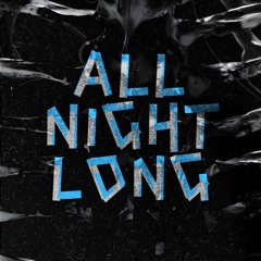 All Night Long [FREE DOWNLOAD]