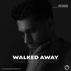 Rich Robbyn - Walked Away (Original Mix)