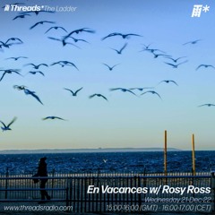 En Vacances w/ Rosy Ross - 21-Dec-22 | Threads