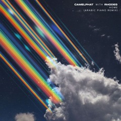 CamelPhat-Home-_feat.-Rhodes.-Arabic-Piano