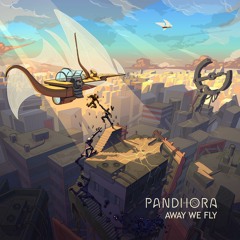 Pandhora - Away We Fly (Extended Instrumental Mix)