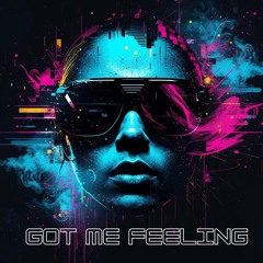 Got Me Feeling (Original Mix)