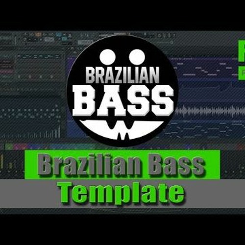 Brazilian Bass FLP 1 - FL Studio Project (Free Download FLP)