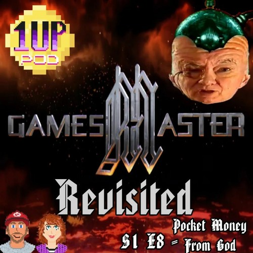 GAMESMASTER REVISITED S1E8 - Pocket Money From God