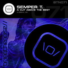 Semper T. - A Cut Above The Best