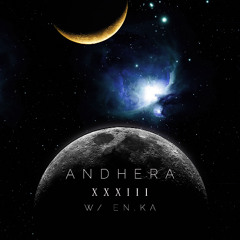 Andhera XXXVIII w/ En.ka
