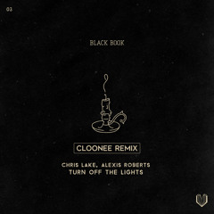 Turn off the Lights (Cloonee Remix)