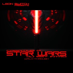 Leon Switch presents Creating A Star Wars DJ Set Intro tune