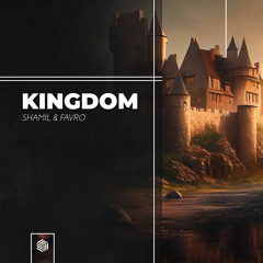 Shamil & Favro - Kingdom