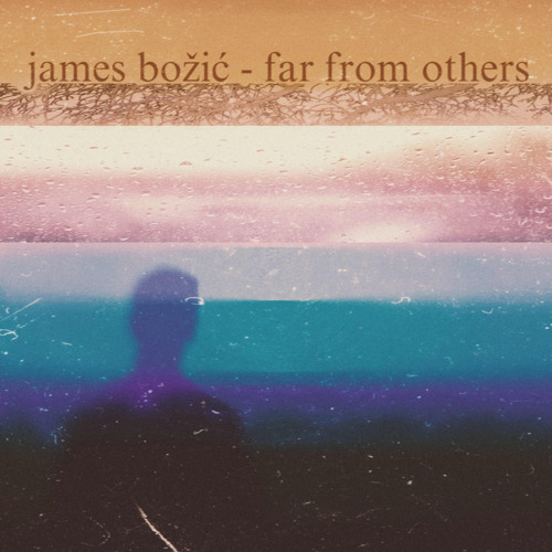 james božić - far from others.