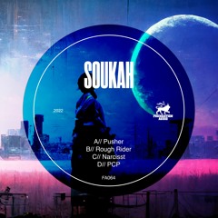 FA064: Soukah - Pusher EP (OUT NOW)