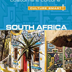 FREE PDF 💝 South Africa - Culture Smart!: The Essential Guide to Customs & Culture b