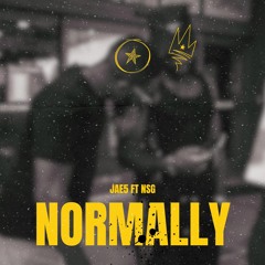 Normally (feat. NSG)